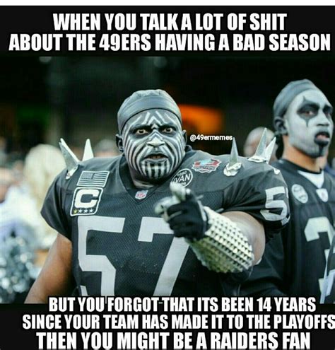 Pin by JESSE BARAJAS on nfl memes | Nfl memes, Sports humor, Raiders fans