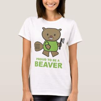 Beaver T-Shirts & Shirt Designs | Zazzle