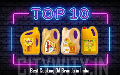 Top 10 Best Cooking Oil Brands in India 2024 - CityWity