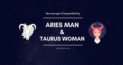 Aries Man and Taurus Woman - Horoscope Compatibility