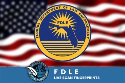 FDLE FINGERPRINTING APPOINTMENT W/ ORI # - Palm Beach Mobile Notary ...