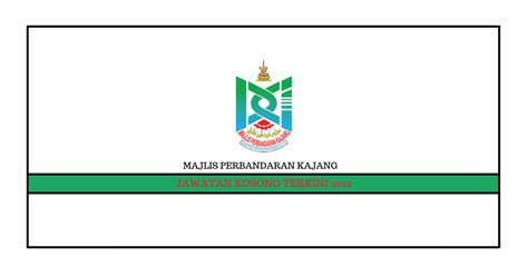 Jawatan Kosong Majlis Perbandaran Kajang – Laman Kerja