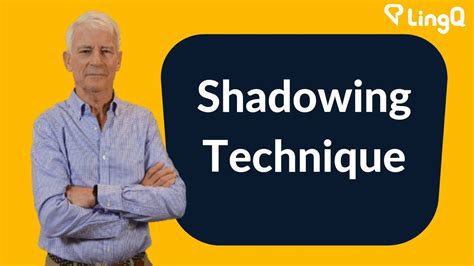 Shadowing Technique - YouTube