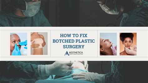 How to Fix Botched Plastic Surgery