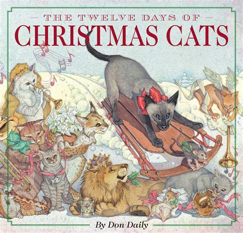 The Twelve Days of Christmas Cats | Book by Don Daily | Official ...