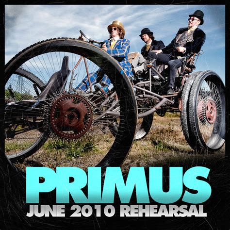 Música Inclasificable: Primus - June 2010 Rehearsal [2010]