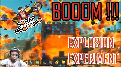 Scrap Mechanic CREATIVE MODE - EXPLOSION EXPERIMENT!!! - YouTube