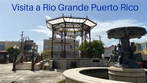 Visita a Rio Grande Puerto Rico - YouTube