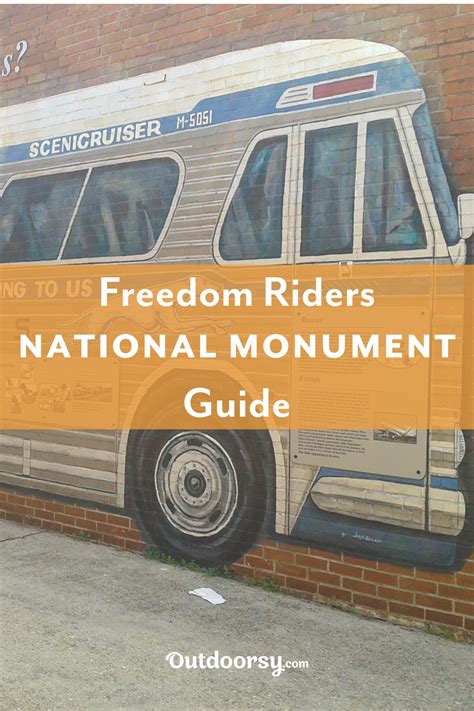 Freedom Riders National Monument | Outdoorsy | National monuments ...