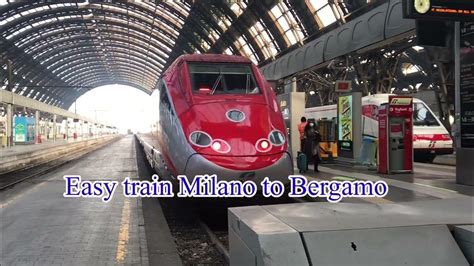 Easy train Milano to Bergamo - YouTube