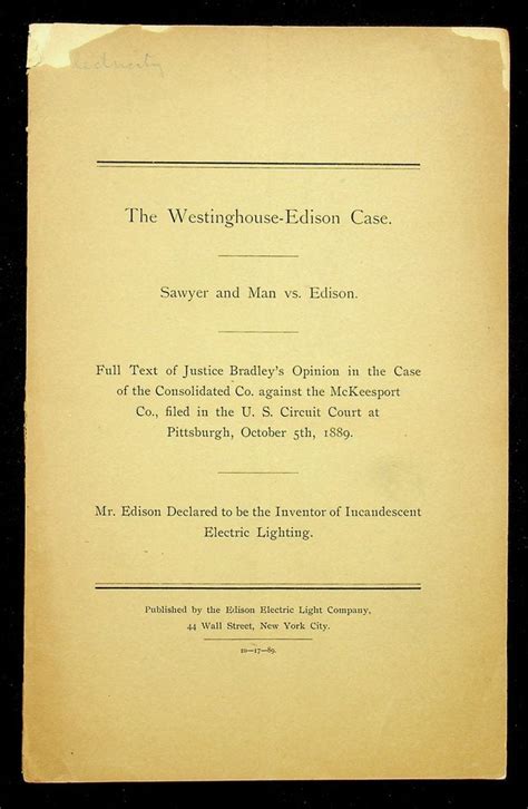 The Westinghouse-Edison case : Sawyer and Man vs. Edison : full text of ...