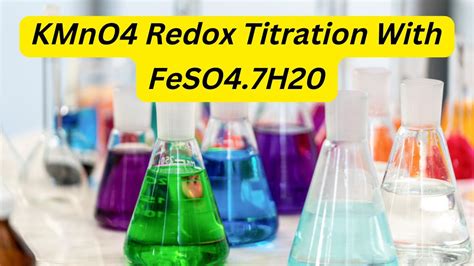 KMnO4 Redox Titration With FeSO4.7H20 - YouTube