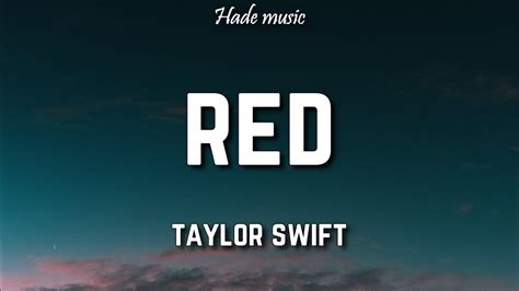 Taylor Swift - Red (Lyrics) - YouTube