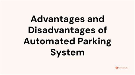 Advantages and Disadvantages of Automated Parking System