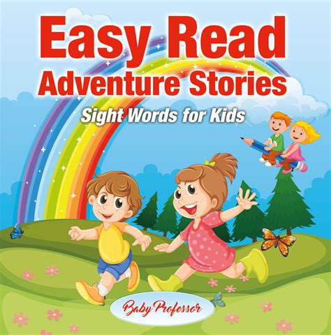 Easy Read Adventure Stories - Sight Words for Kids by Baby Professor ...