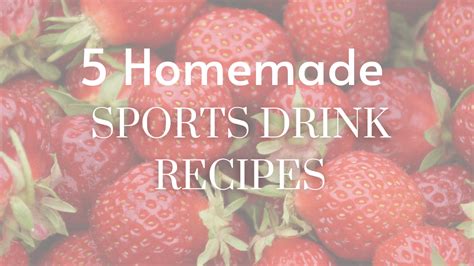 Homemade Sports Drink Recipes