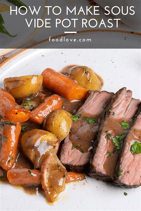 Sous Vide Pot Roast Recipe with Chuck Roast | FoodLove.com