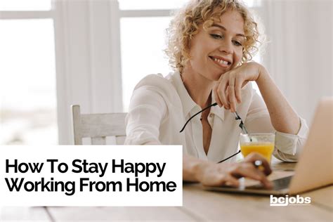 How To Stay Happy Working From Home | BCJobs.ca