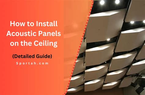 How to Install Acoustic Panels on the Ceiling - Sportah