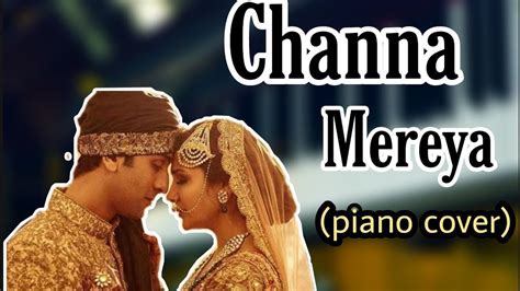 Channa mereya ||Arijit singh|| Piano cover karaoke with lyrics - YouTube