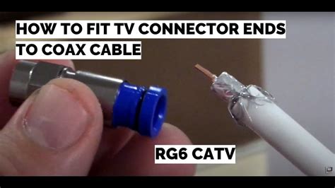 How To Install A Coaxial Cable Connectors