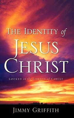 The Identity of Jesus Christ | Cokesbury