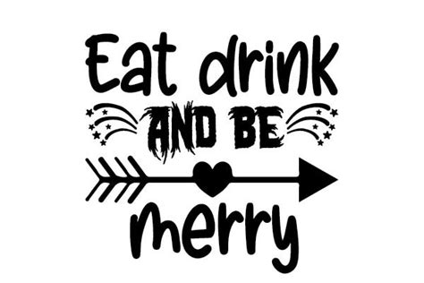 Eat Drink and Be Merry Svg Graphic by BD Design Shop 77 · Creative Fabrica