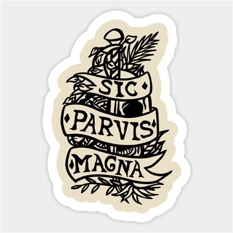 Sic Parvis Magna - Uncharted - Sticker | TeePublic