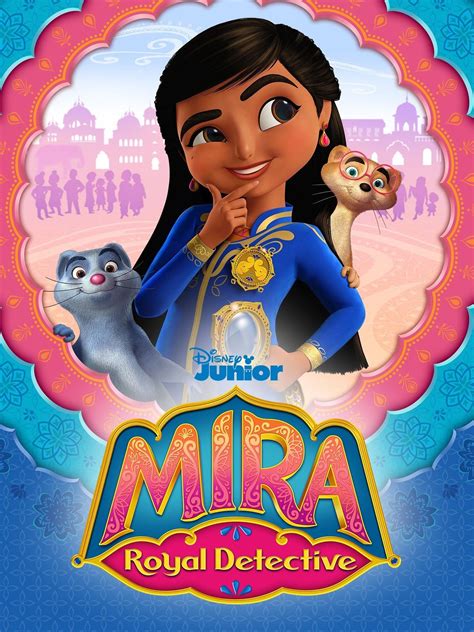 Mira, Royal Detective - Rotten Tomatoes