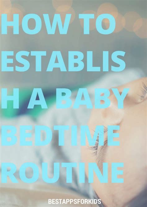 How To Establish A Baby Bedtime Routine | New Parent Advice ...