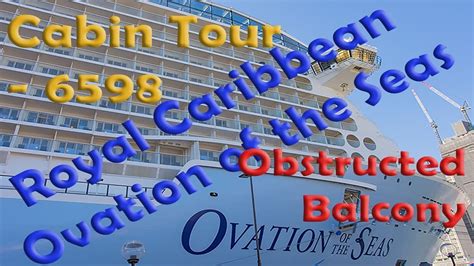 Ovation of the Seas Obstructed Balcony Comprehensive Tour May 2019 ...