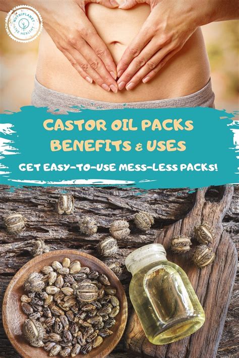 Castor Oil Packs Benefits and How to Use | Nutriplanet