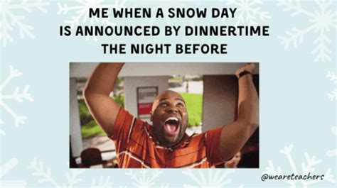 14 Snow Day Memes Proving Teachers' Relationship with Winter