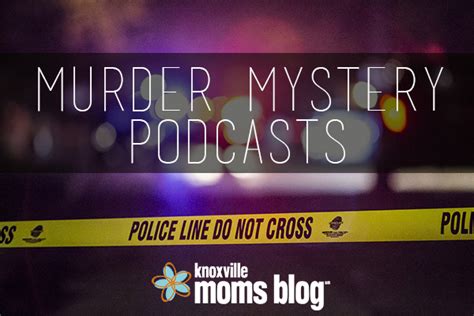 Murder Mystery Podcasts I Love