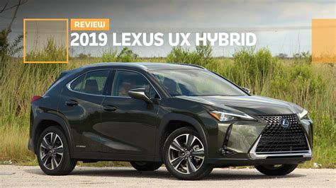 2019 Lexus UX 250h Review: Efficient, Affordable, And Downright Charming