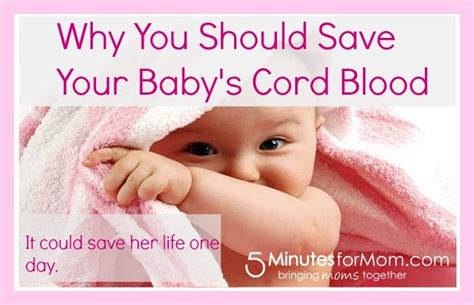 The Benefits of Cord Blood Banking - 5 Minutes for Mom