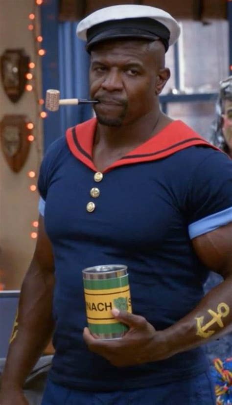 Terry Crews dressed as Popeye. - Awesome | Terry crews, Brooklyn nine ...