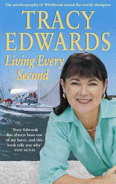 Living Every Second: Tracy Edwards: 9780340770436: Amazon.com: Books