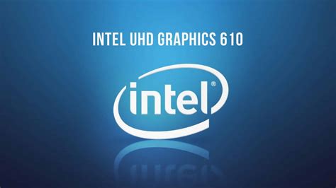 Intel UHD Graphics 610 Review: Is it any good? - Tech Centurion