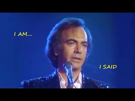 Neil Diamond - I am I said - Live 1988 - 16:9 Widescreen with Lyrics ...