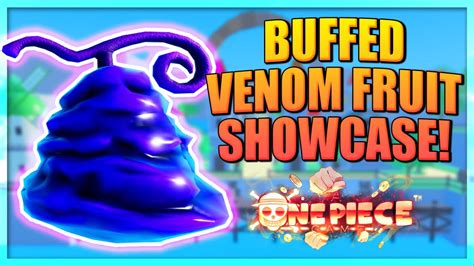 Buffed Venom Fruit Full Showcase in A One Piece Game - YouTube