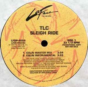 TLC – Sleigh Ride – Vinyl (12", 33 ⅓ RPM + 2 more), 1993 [r2279947 ...