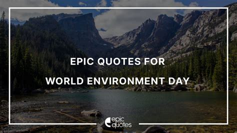 Epic Quotes On The Environment For World Environment Day