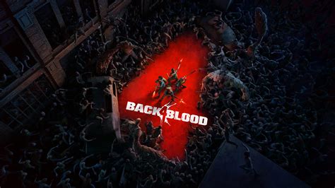 Back 4 Blood: Standard Edition | Download and Buy Today - Epic Games Store