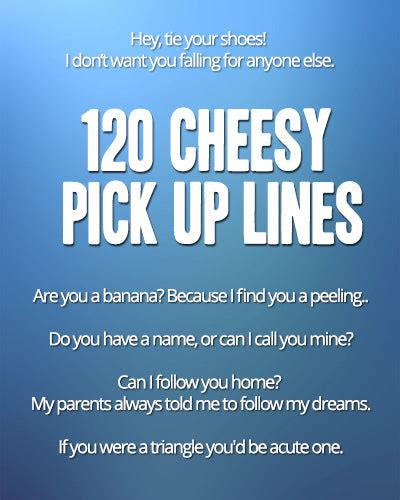 120+ Hilarious Cheesy Pick-Up Lines That Will Make Your Crush Smile ...