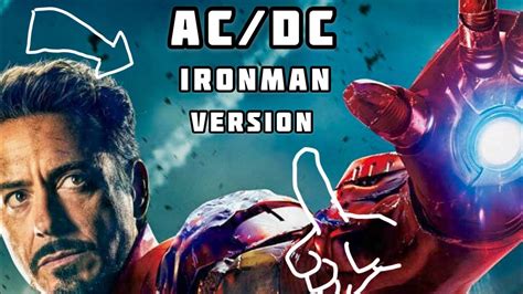 Marvel Iron man ac/dc (MCU) - YouTube