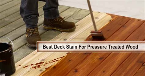 10 Best Deck Stain For Pressure Treated Wood Reviews in 2023