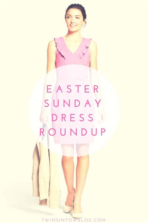 Easter Sunday Dress Roundup | Easter sunday dress, Timeless outfits ...