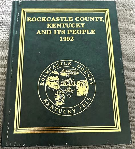 Rockcastle County, Kentucky and Its People 1992, by Rockcastle County ...