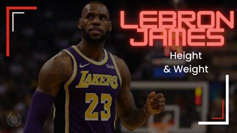 What is Lebron James Height and Weight? Measurements